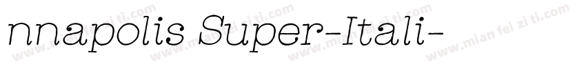 nnapolis Super-Itali字体转换
